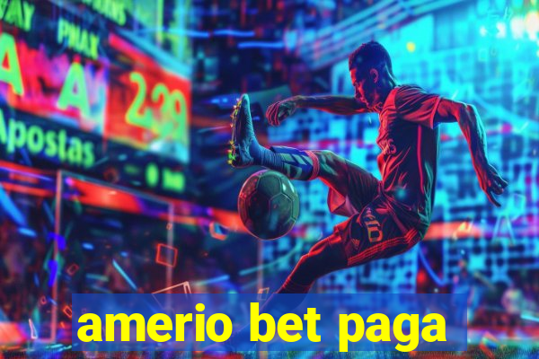 amerio bet paga